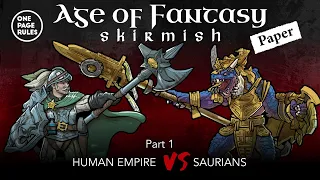 One Page Rules | Age of Fantasy Skirmish | Human Empire vs Saurians: Part 1