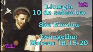 Liturgia do dia 10 de Setembro, São Nicolau, Evangelho São Mateus 18,15 20