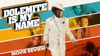 'Dolemite Is My Name' Movie Review - Eddie Murphy IS Rudy Ray Moore!