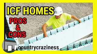 ICF Home Construction: Pros and Cons. (Insulated Concrete Forms)