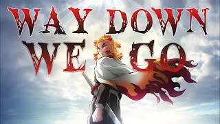 Demon Slayer - WAY DOWN WE GO [ AMV ]