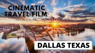 A Cinematic Travel Short Film of Dallas, Texas.