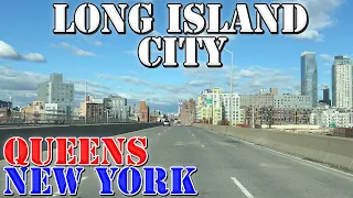 Long Island City - Queens - New York City - 4K Neighborhood Drive