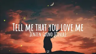 Tell Me That You Love Me - James Smith (Jenzen Guino Cover) | lyrics