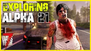 Day One - Exploring Alpha 21 | Episode 1