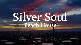 Beach House - Silver Sound (lyrics)