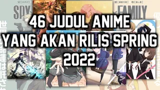 46 Judul Anime yang akan rilis Spring 2022 [Serta Genrenya]