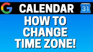 How To Change Time Zone In Google Calendar