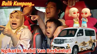 NGIKUTIN MOBIL VAN BALIK KAMPUNG UPIN IPIN SAMPE NYASAR KETEMU SUSTER NGESOT !