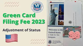 USCIS Adjustment of Status Current Filing  Fee / Green Card Filling Fee 2023