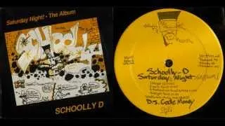 SCHOOLLY D - Saturday Night! The Album / Side A - 1986