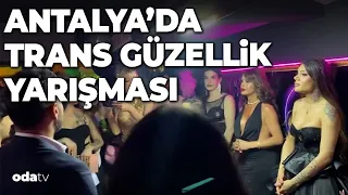 Antalya’da trans güzellik yarışması düzenlendi