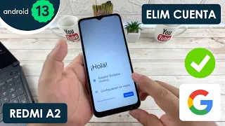 Eliminar Cuenta de Google Xiaomi Redmi A2 | Android 13