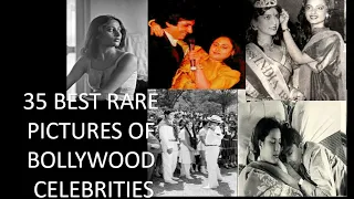 35 BEST RARE UNSEEN PICTURES OF BOLLYWOOD CELEBRITIES