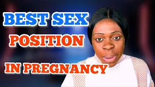 Best sex position in pregnancy/Is it good to have sex while pregnant/Will sex affect my pregnancy