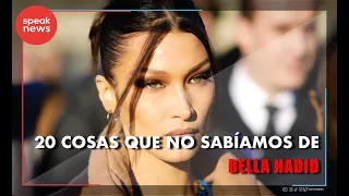 20 cosas que no sabíamos de Bella Hadid