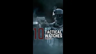 10 Best  Tactical  Watches Part 9