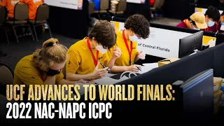 UCF Advances to the World Finals: 2022 NAC-NAPC ICPC