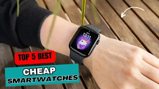 ✅Top 5 Best Cheap Smartwatches Review 2023