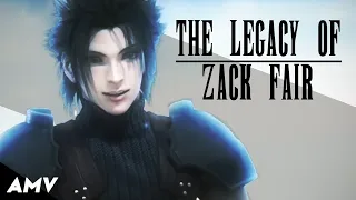 The Legacy of Zack Fair 「AMV」 - "LEGENDS NEVER DIE"