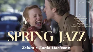 [𝐏𝐥𝐚𝐲𝐥𝐢𝐬𝐭] Spring Jazz Piano | Antonio Carlos Jobim & Ennio Morricone | 카페음악 | 로비음악 | 영화ost