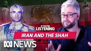 How the Shah's cancer led to Iran's rift with the US | If You’re Listening