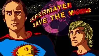 Supermayer - Hey! 'Save The World' Album