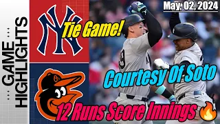 NY Yankees vs BAL Orioles [TODAY] Highlights | [12 Runs Score Innings] Tie Game! Courtesy Of Soto
