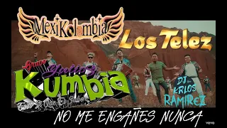 🔴  Mexikolombia - No Me Engañes Nunca ft. Los Telez, Yulios Kumbia