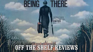Being There Review - Off The Shelf Reviews