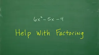 Terrible at Factoring trinomials? Do this…