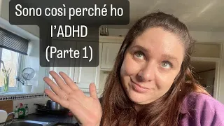 Sono così perché ho l’ADHD