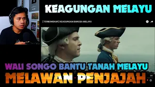 KEAGUNGAN BANGSA MELAYU | WALI SONGO BANTU MALAYSIA LAWAN PENJAJAH