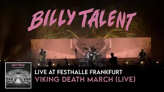 Billy Talent - Viking Death March (Live at Festhalle Frankfurt)