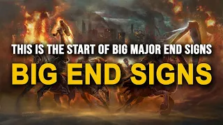 This is The Start of Big Major Signs (END OF THE WORLD BEGINS)