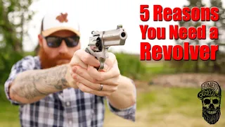 5 Reasons Why You Need A Revolver