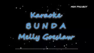 BUNDA - Melly Goeslaw Karaoke versi orchestra