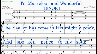 'Tis Marvelous and Wonderful  (Morris - Morris) [v2] Tenor