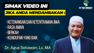 Cara Meraih 4 Kenikmatan yang Didambakan Kebanyakan Manusia | Ustadz Dr. Agus Setiawan, Lc, MA.