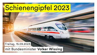 Live: Schienengipfel 2023 | #Wissing