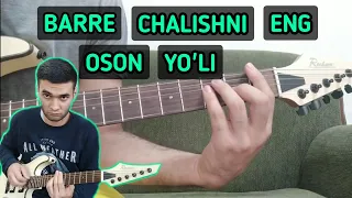 YOPIQ AKKORDLARNI CHALISHNI ENG SODDA YO'LI/BARRE CHALISH/ GITARA DARSI/GITARANI CHOL/ГИТРА ДАРСИ