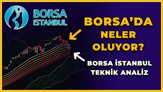 Borsa İstanbul Analiz - Son Dakika - Bist 100 Yorumları - Son Durum - Neden Düşüyor - Düzeltme