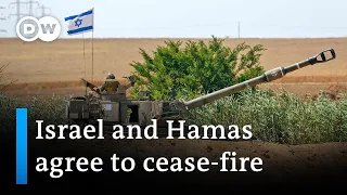 Israel and Hamas agree to Gaza cease-fire | DW News