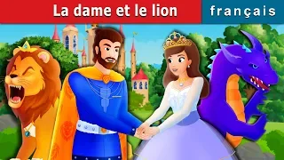 La dame et le lion | Lady and The Lion Story in French  | Contes De Fées Français