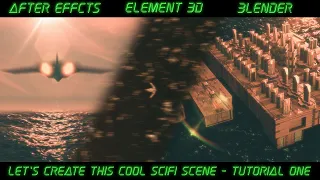 After Effects || Element 3D || Blender || Create an Ocean Scifi Scene Tutorial Part 1