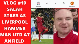 VLOG #10 Liverpool OUTCLASS Man Utd 4-0  at Anfield to go back top of the league
