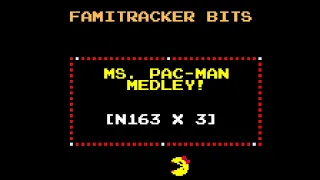Famitracker Bits - Ms. Pac-Man Medley [N163]