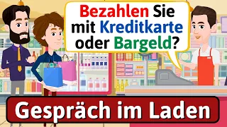 LERNE DEUTSCH: Im Geschäft | Daily German Conversations  Gespräch auf Deutsch - LEARN GERMAN