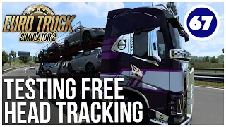 ETS2 | Free Head Tracking Test Drive | Euro Truck Simulator 2 Career | Episode 67