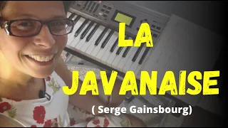 #55  Comment jouer La javanaise au piano ( Serge Gainsbourg)